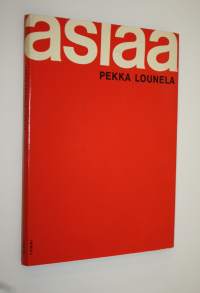 Asiaa Pekka Lounela