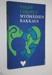 Myöhäinen rakkaus : novelleja