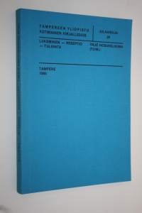 Lukeminen - reseptio - tulkinta : kirjallisuudentutkijoiden seminaari Tampereella 3.-4.5.1985