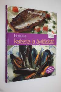 Herkkuja kalasta ja äyriäisistä