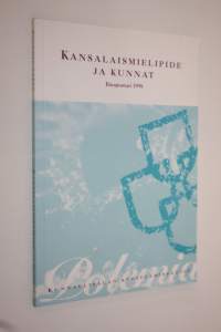 Kansalaismielipide ja kunnat 1998 : ilmapuntari