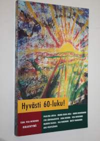 Hyvästi 60-luku! : johdatus 90-luvun sukupolviajatteluun