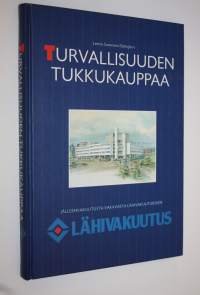 Turvallisuuden tukkukauppaa : jälleenvakuutusta Vakavasta Lähivakuutukseen