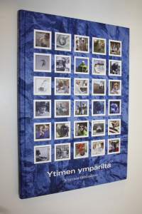 Ytimen ympäriltä : 30 tarinaa Olkiluodosta