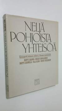 Neljä pohjoista yhteisöä : kuvaraportti kolmesta kylästä ja Suomen mustalaisista (signeerattu)