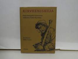 Kirveeniskuja - Pentti Haanpään tuotannosta valikoinut Veikko Huovinen.