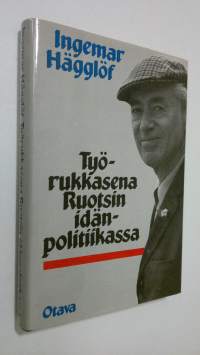 Työrukkasena Ruotsin idänpolitiikassa
