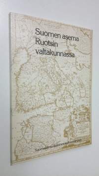 Suomen asema Ruotsin valtakunnassa