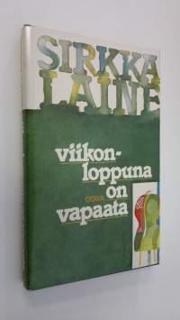 Viikonloppuna on vapaata