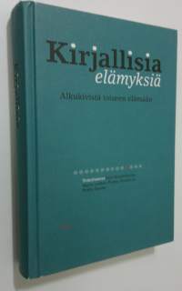 Kirjallisia elämyksiä : alkukivistä toiseen elämään