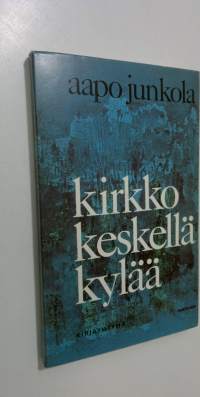 Kirkko keskellä kylää