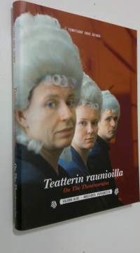 Teatterin raunioilla = On the theatresruins : Valuma-alue - muistioita vapaudesta (ERINOMAINEN)