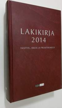 Lakikirja 2014 : yksityis-, rikos- ja prosessioikeus