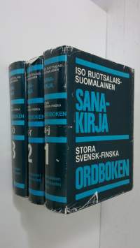 Iso ruotsalais-suomalainen sanakirja = Stora svensk-finska ordboken 1-3