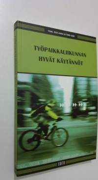 Työpaikkaliikunnan hyvät käytännöt