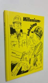Milleniumonkelma : valittuja juttuja Savon sanomista