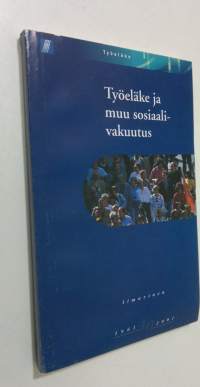 Työeläke ja muu sosiaalivakuutus 2001