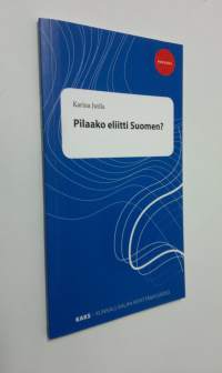 Pilaako eliitti Suomen (UUDENVEROINEN)