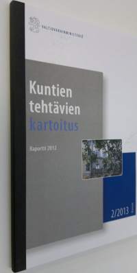 Kuntien tehtävien kartoitus : raportti 2012