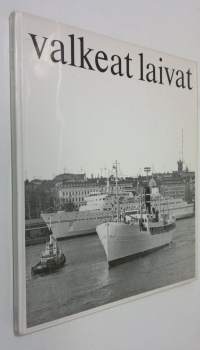 Valkeat laivat