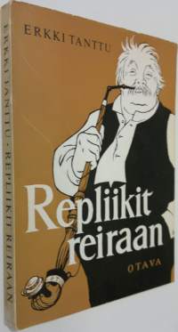 Repliikit reiraan : kuvitettuja sananparsia