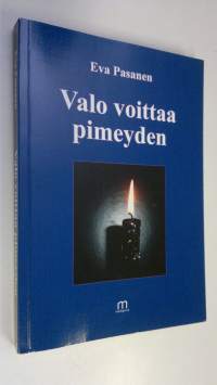 Valo voittaa pimeyden