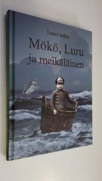 Mökö, Luru ja meikäläinen : kun vaarit olivat viikareita