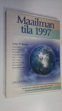 Maailman tila 1997 : raportti kehityksestä kohti kestävää yhteiskuntaa