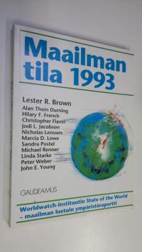 Maailman tila 1993 : raportti kehityksestä kohti kestävää yhteiskuntaa