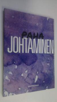 Paha johtaminen (UUSI)