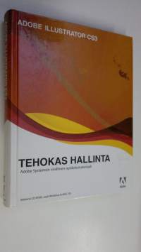 Adobe Illustrator CS3 : tehokas hallinta