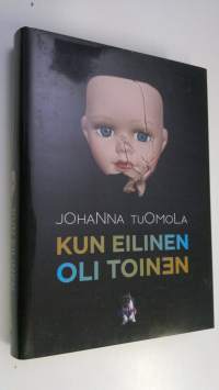 Kun eilinen oli toinen