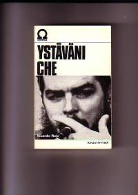 Ystäväni Che (Che Guevara)