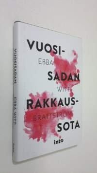 Vuosisadan rakkaussota (ERINOMAINEN)