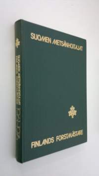 Suomen metsänhoitajat = Finlands forstmästare 1961-1976