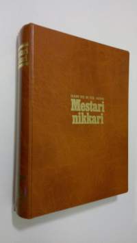 Suuri tee se itse -kerho : Mestarinikkari vuosikerta 1977 (n:ot 4-11) ; vuosikerta 1978 (n:ot 1-3, 6 ja 7)