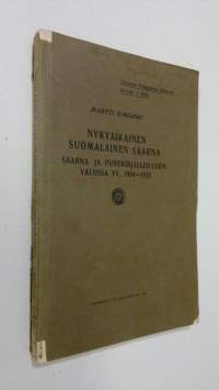 Nykyaikainen suomalainen saarna : Saarna- ja puhekirjallisuuden valossa vv. 1918-1931 (Ylipainos Teologisesta Aikakauskirjasta v.1933)