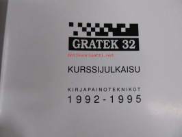 Gratek 32. Kirjapainoteknikkojen vuosijulkaisu 1992-1995