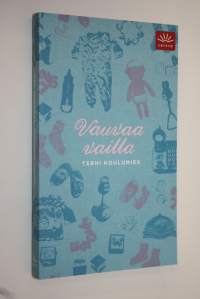 Vauvaa vailla (ERINOMAINEN)