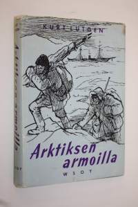 Arktiksen armoilla