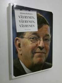 Väyrynen, Väyrynen, Väyrynen