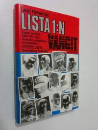 Lista 1:n vangit : vaaran vuosina 1944-48 sotarikoksista vangittujen suomalaisten sotilaiden tarina