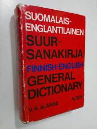 Suomalais-englantilainen suursanakirja = Finnish-English general dictionary