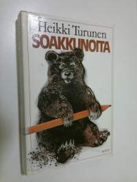 Soakkunoita susirajalta : kirjallista pehkua vuosilta 1974-79