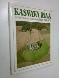 Kasvava maa : Pellervolaista osuustoimintaa 1899-1974