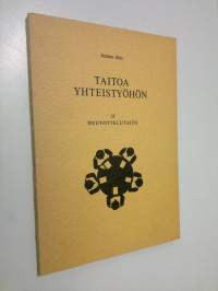 Taitoa yhteistyöhön 2, Neuvottelutaito