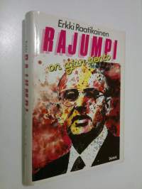 Rajumpi on ajan riento