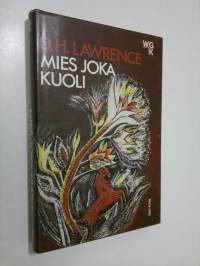 Mies, joka kuoli ; St Mawr
