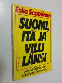 Suomi, itä ja villi länsi eli Mitä Tallinnassa tulisi tietää Suomesta