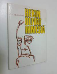 Hekin olivat ihmisiä